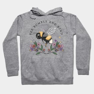 Bee Bumble and Kind Hoodie